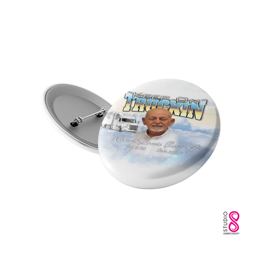 Keep on Trucking Memorial Custom Pinback Button